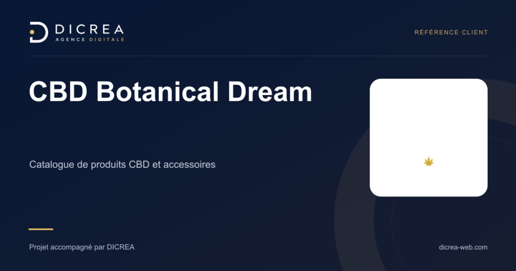 Projet CBD Botanical Dream — Catalogue de produits CBD et accessoires. Visuel de présentation DICREA.