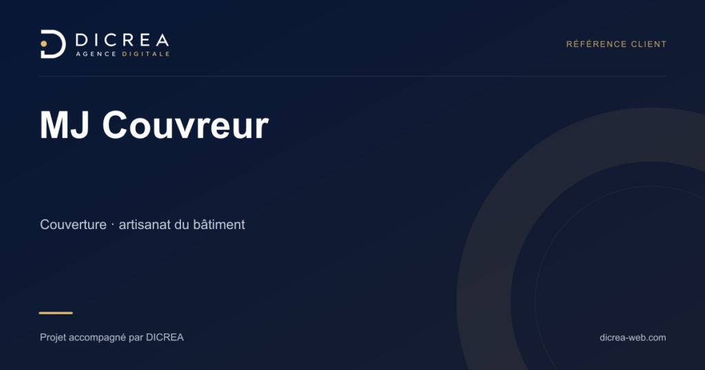Projet MJ Couvreur — Couverture · artisanat du bâtiment. Visuel de présentation DICREA.