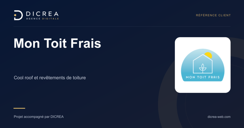 Projet Mon Toit Frais — Cool roof et revêtements de toiture. Visuel de présentation DICREA.