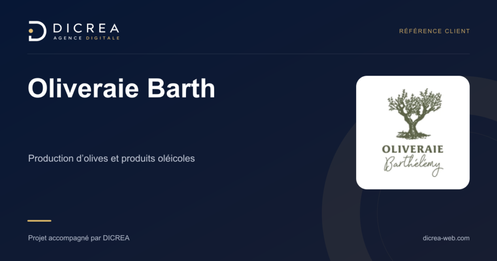 Projet Oliveraie Barth — Production d’olives et produits oléicoles. Visuel de présentation DICREA.